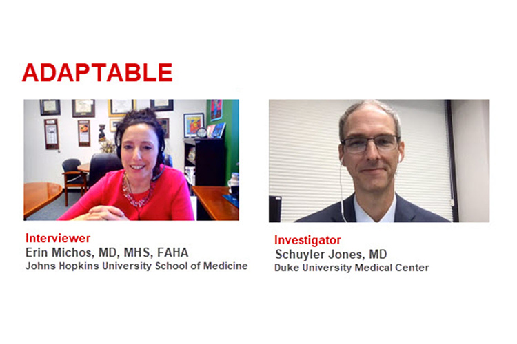Erin Michos, MD, MHS, FAHA interviews Schuyler Jones, MD about the results of ADAPTABLE.